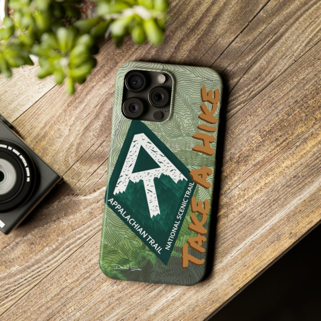 Appalachian Trail iPhone 15, 15 Pro, 15 Plus, 15 Pro Max Slim Phone Cases, Take a Hike